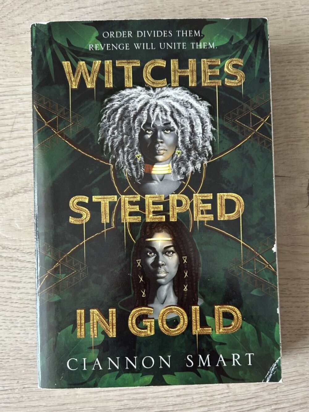 Witches Steeped in Gold- Ciannon Smart; paperback